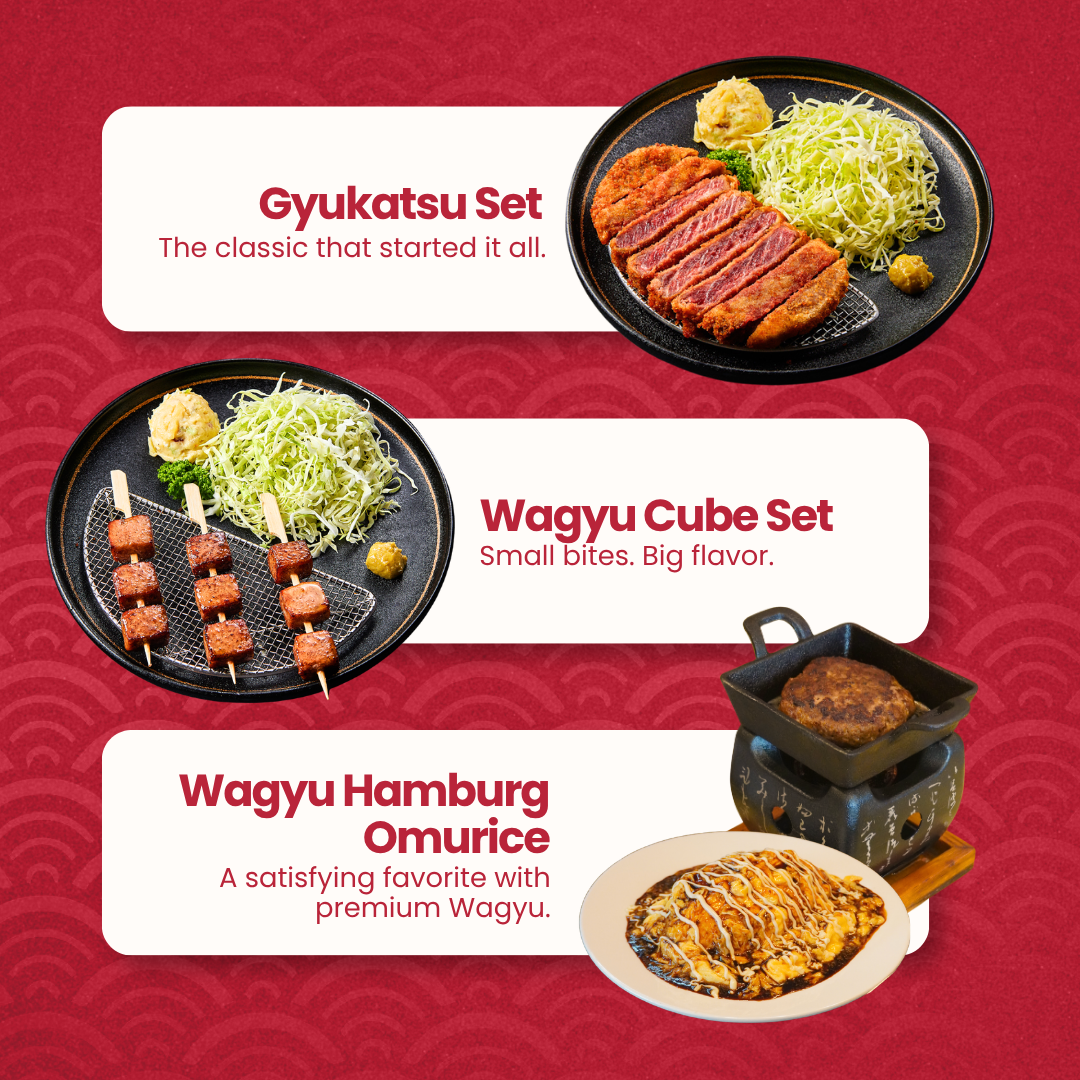 Signature Gyukatsu Set, Wagyu Cube Set, and Wagyu Hamburg Omurice.