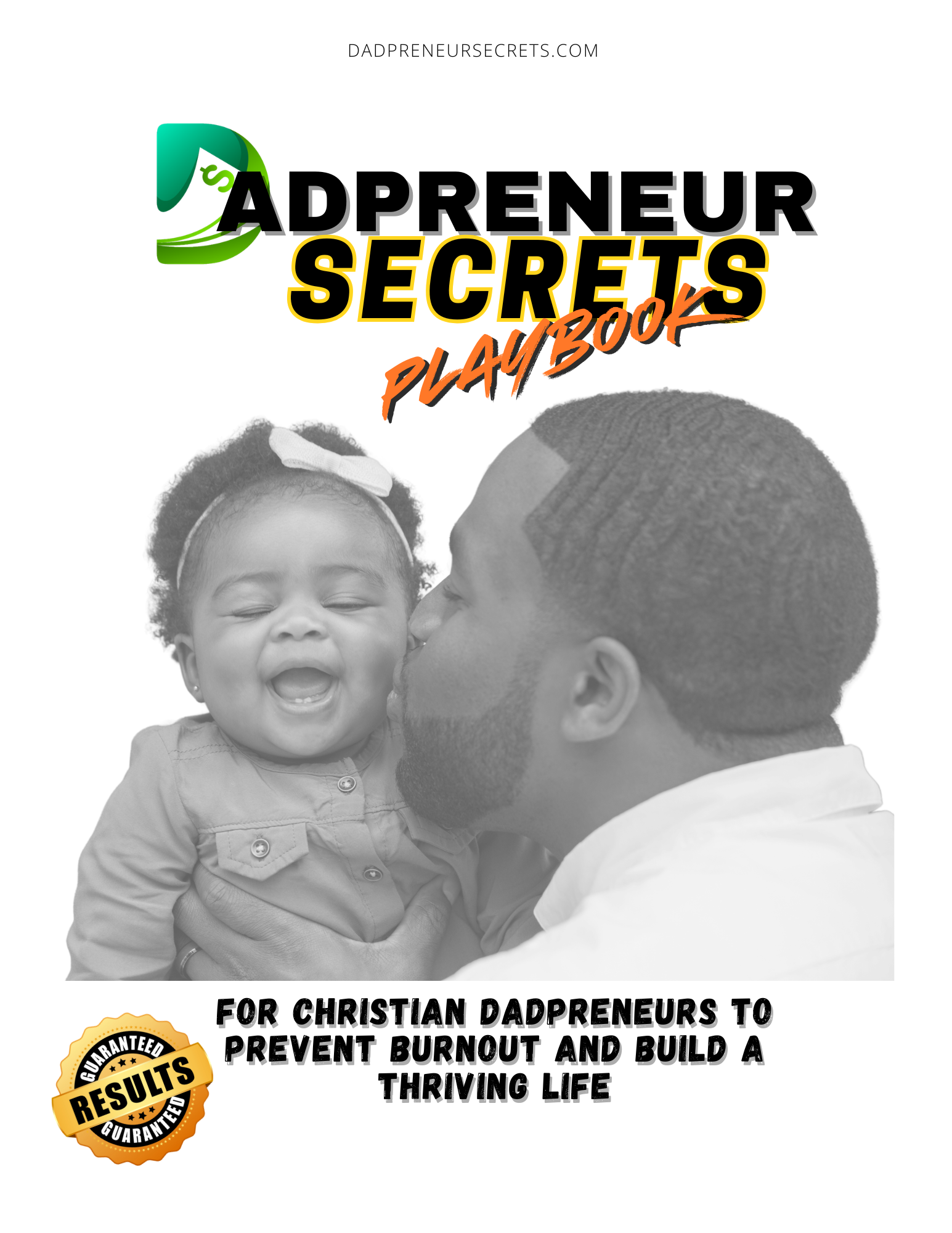 Dadpreneur Secrets Burnout Breakthrough Playbook