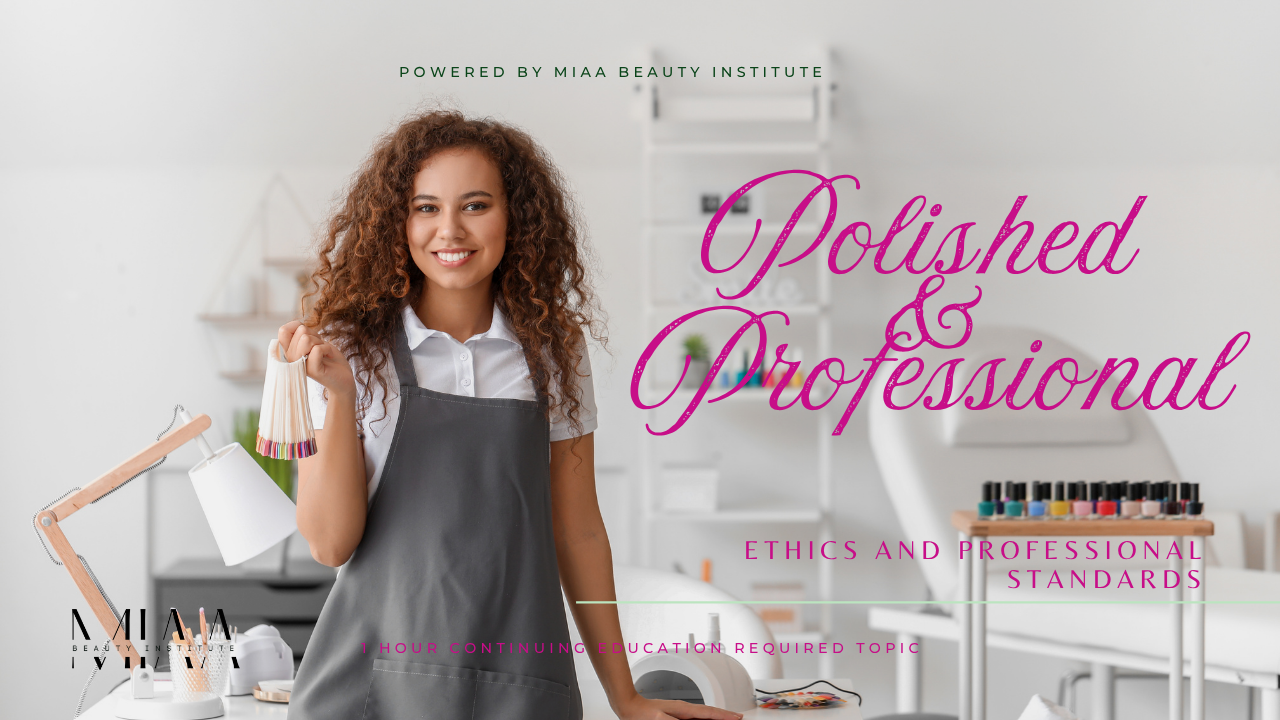 Polished and Professional: Ethics, Boundaries and Best Practices course