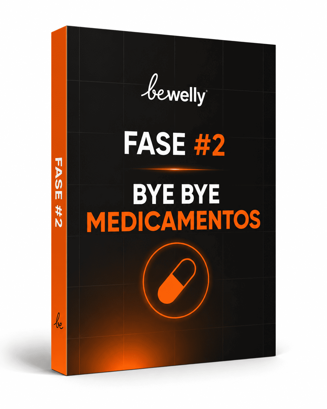 Fase 2: Bye Bye Medicamentos