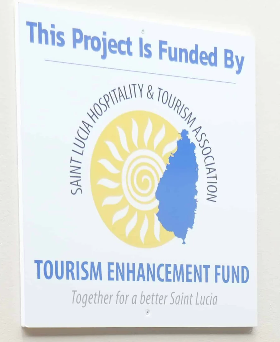 Plaque reading: This project is funded by the Saint Lucia Hospitality & Tourism Association Tourism Enhancement Fund. Together for a better Saint Lucia.