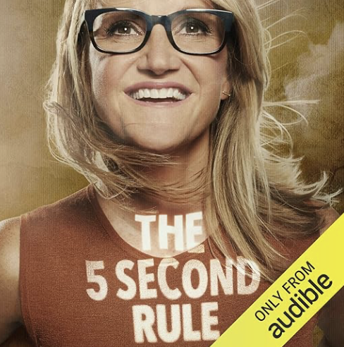 The 5 Second Rule by Mel Robbins