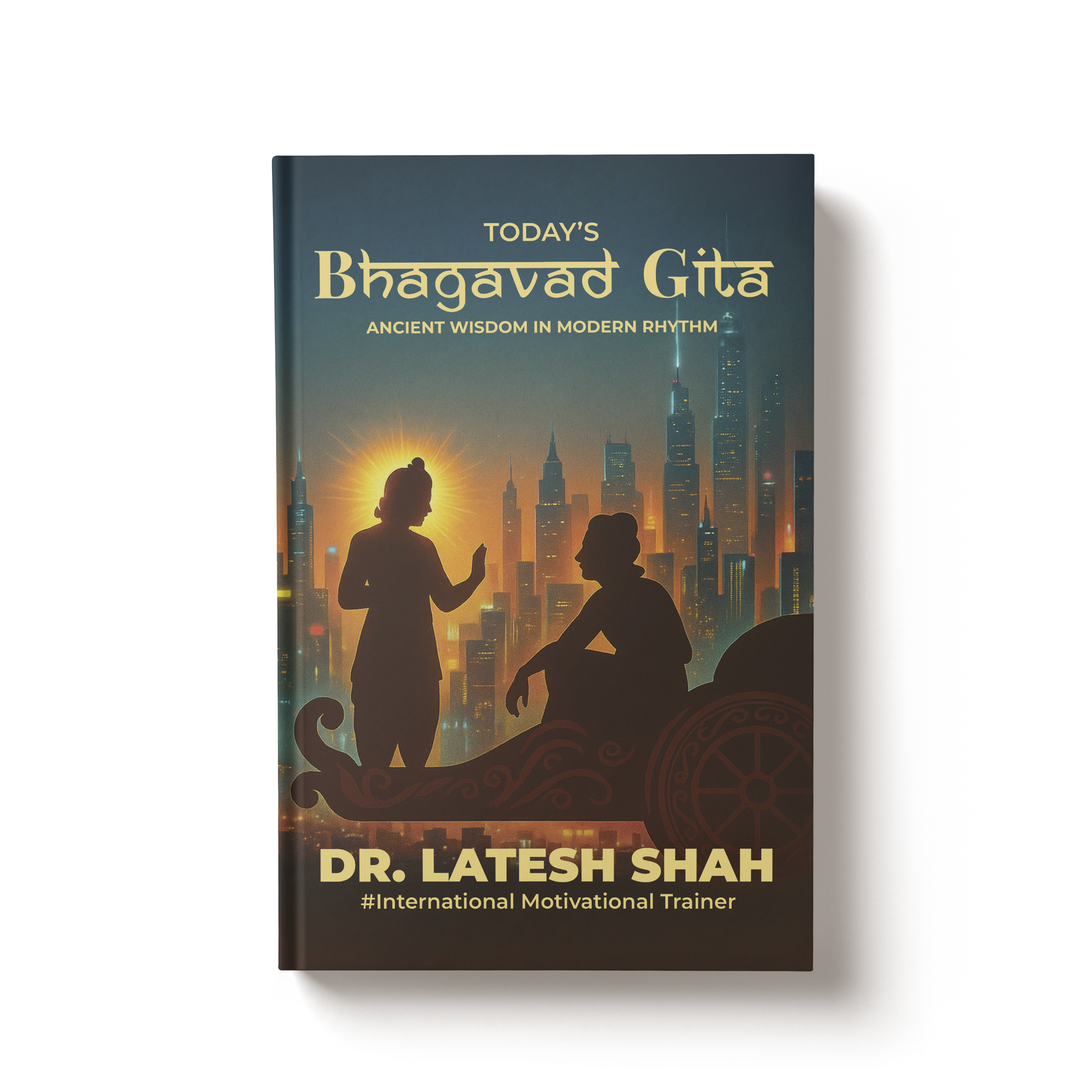 Today's Bhagavad Gita by Dr. Latesh Shah