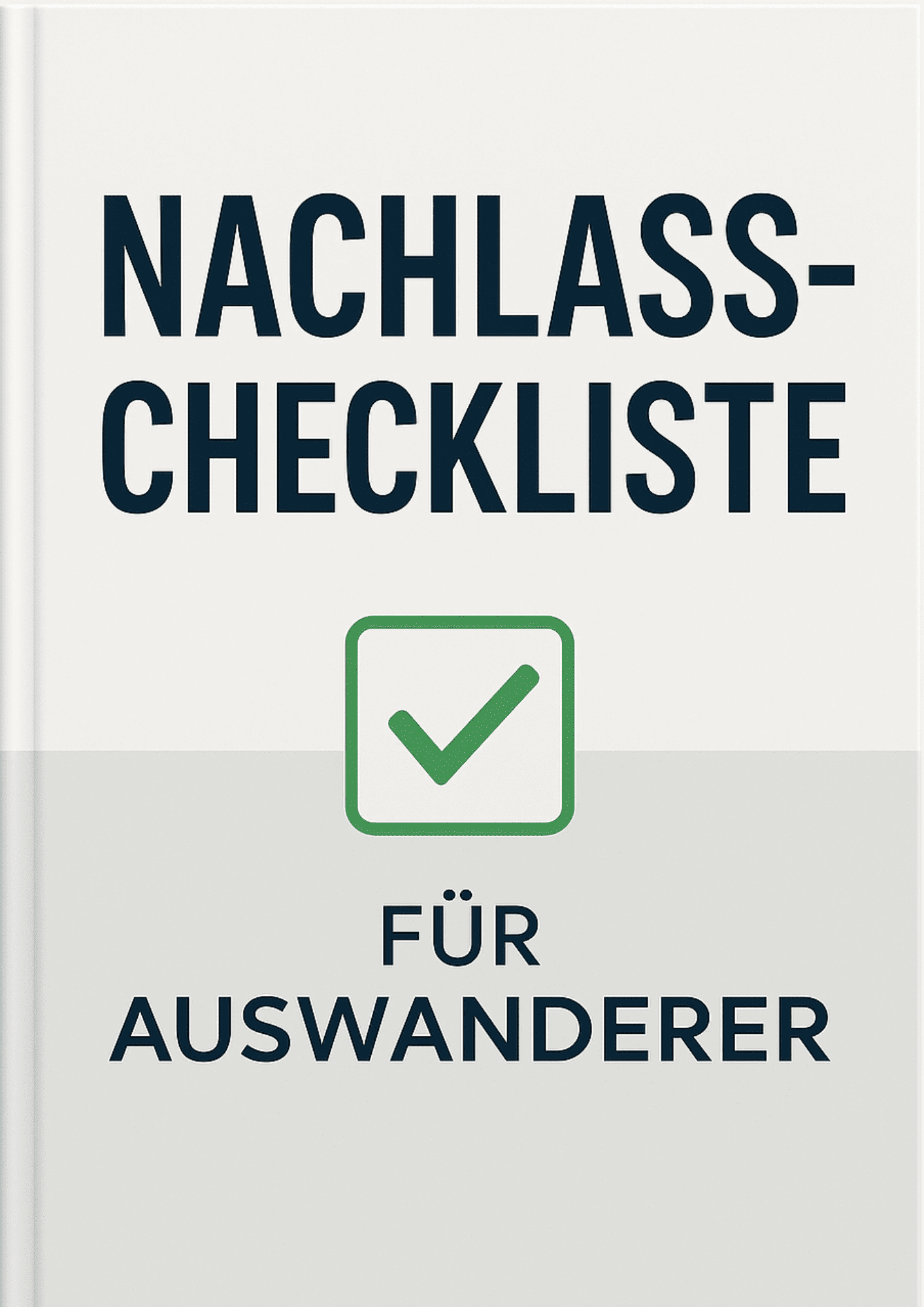 Nachlass-Checkliste für Auswanderer