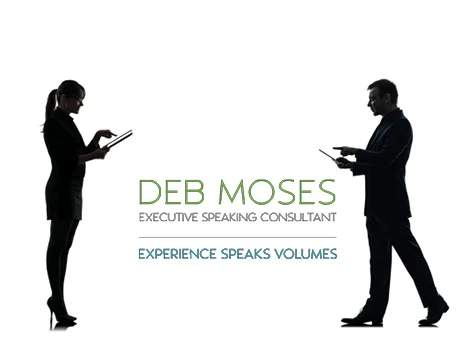 Deb Moses, Speaking Consultant