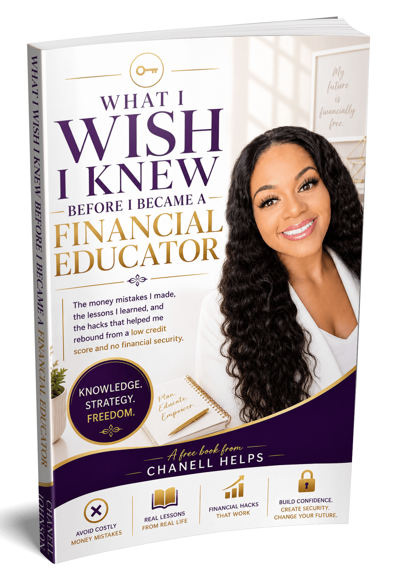 What I Wish I Knew Before I Became A Financial Educator by Chanell Helps