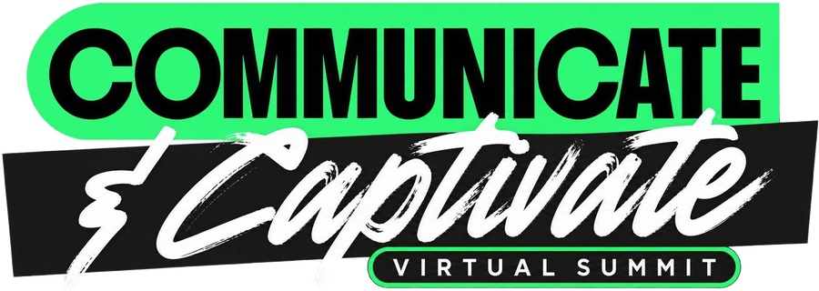 Communicate & Captivate Virtual Summit