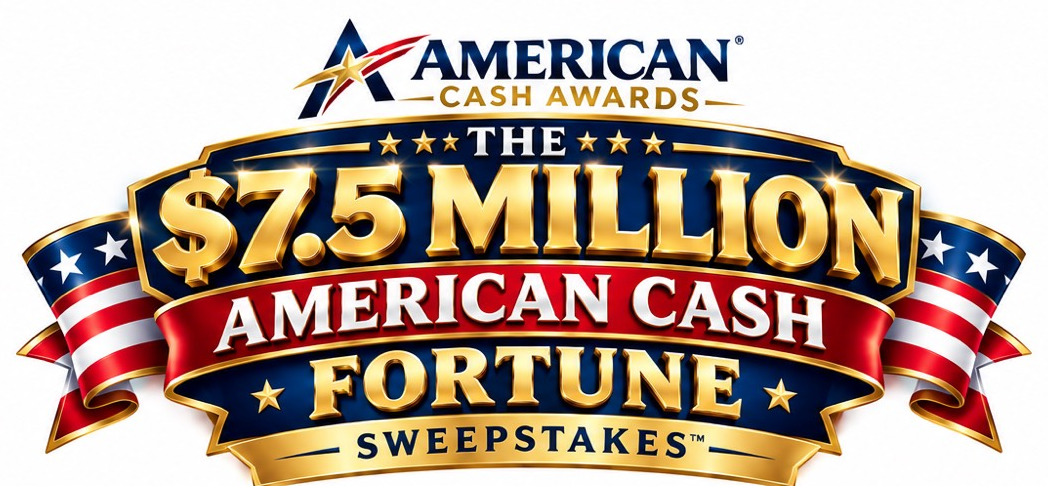 The $7.5 Million American Cash Fortune Sweepstakes