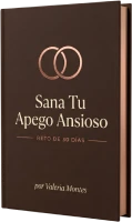 Libro Sana Tu Apego Ansioso