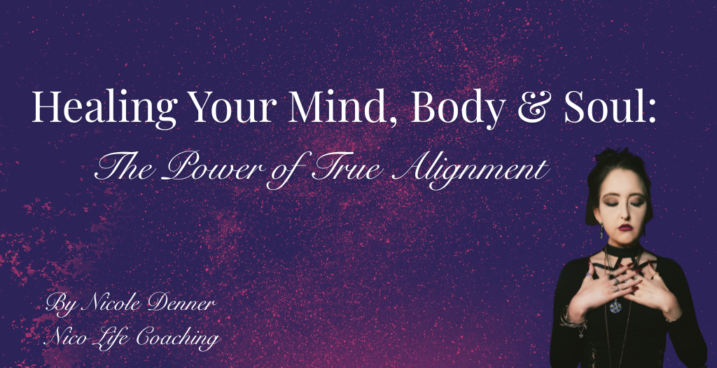 Mind Body Soul Alignment Mindset Healing 