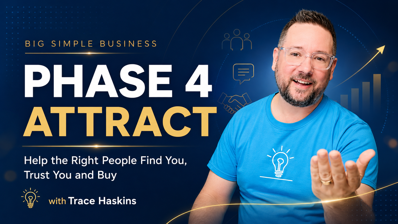 Phase 4 Attract