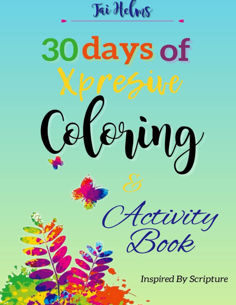 30 Days of Xpresive Coloring & Activity Book cover