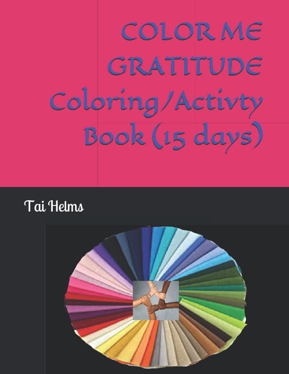 Color Me Gratitude Coloring/Activity Book cover