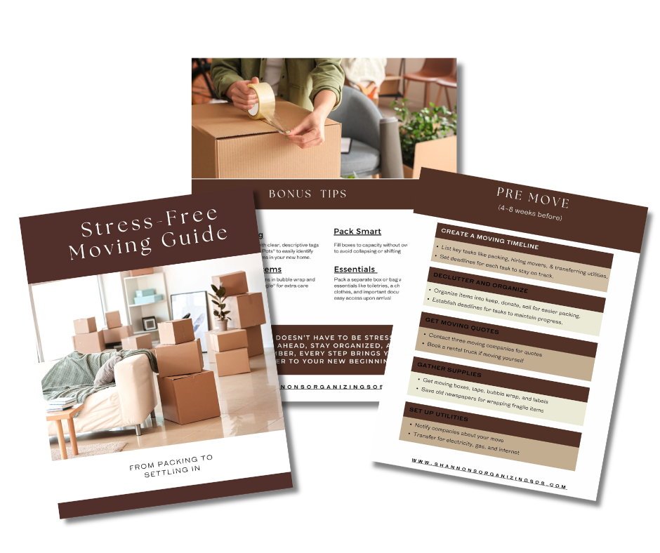 Stress Free Moving Guide by Shannons Organizing SOutions 