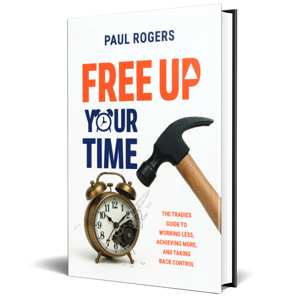 Free Up Your Time by Paul Rogers