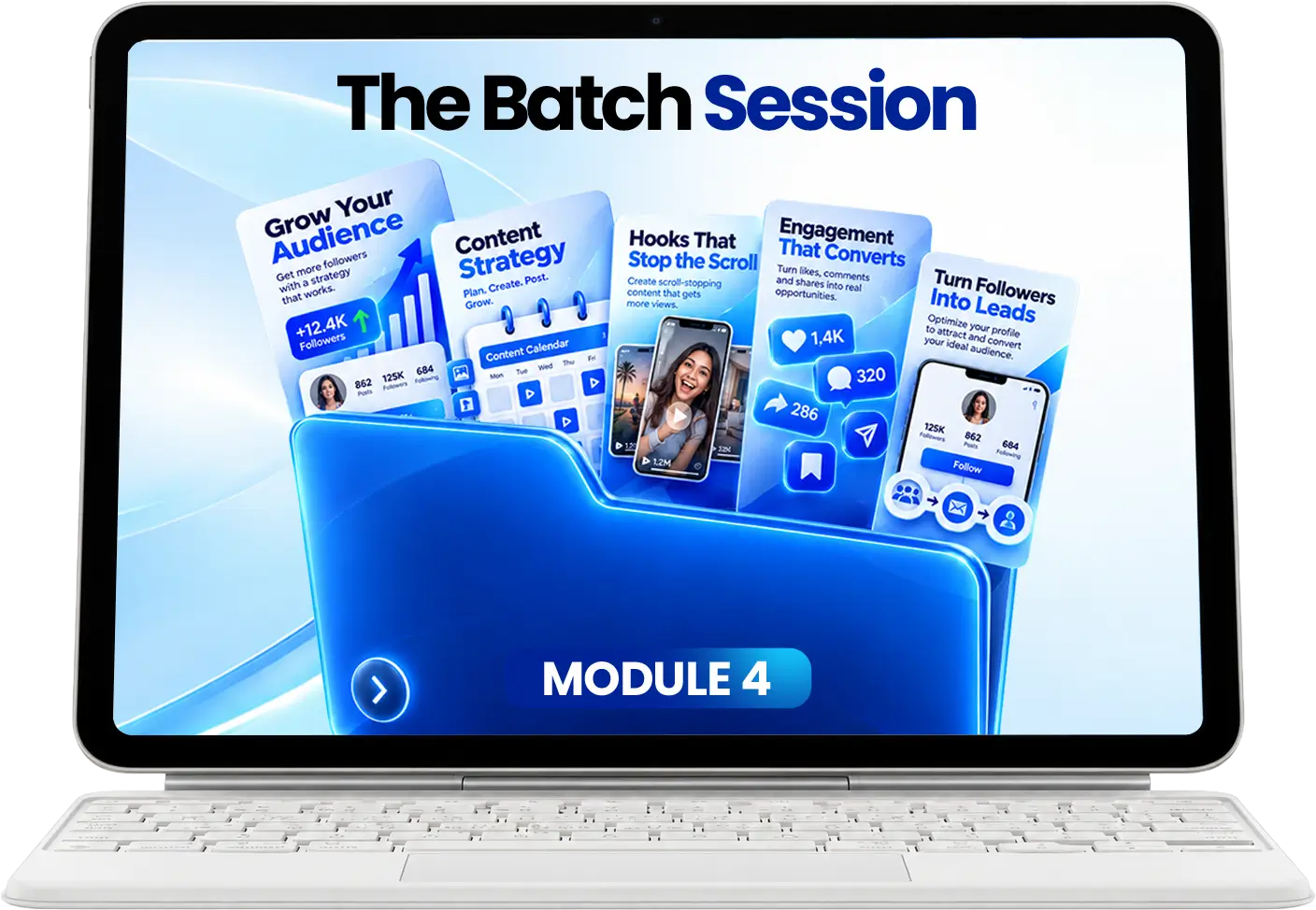 Module 4: The Batch Session on tablet