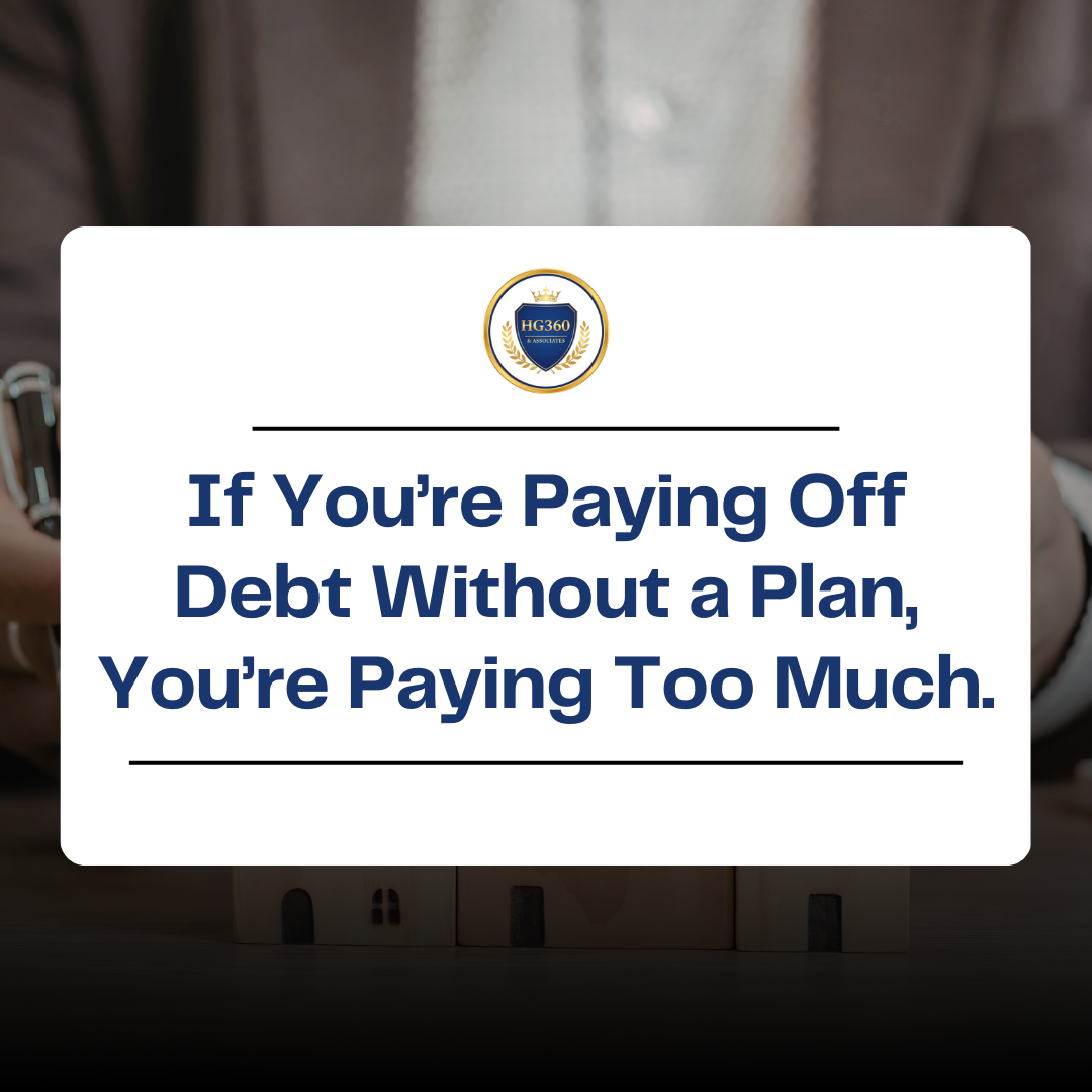 If You’re Paying Off Debt Without a Plan, You’re Paying Too Much” about structured debt elimination