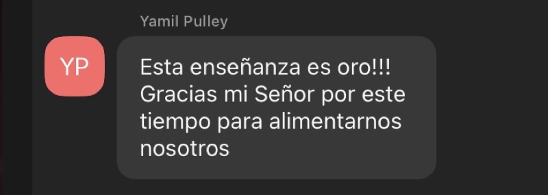 Testimonio de Yamil Pulley: &laquo;Esta enseñanza es oro. Gracias mi Señor por este tiempo para alimentarnos nosotros&raquo;