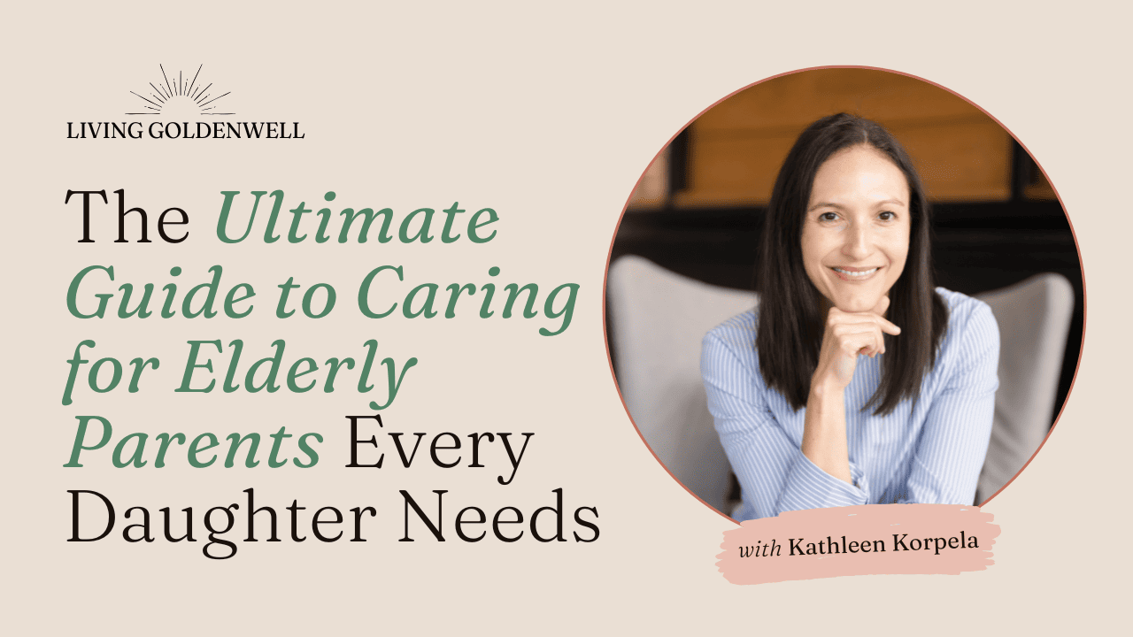 Watch Kathleen Korpela’s video guide to caring for elderly parents for busy professional women. Watch Kathleen Korpela’s video guide to caring for elderly parents for busy professional women.