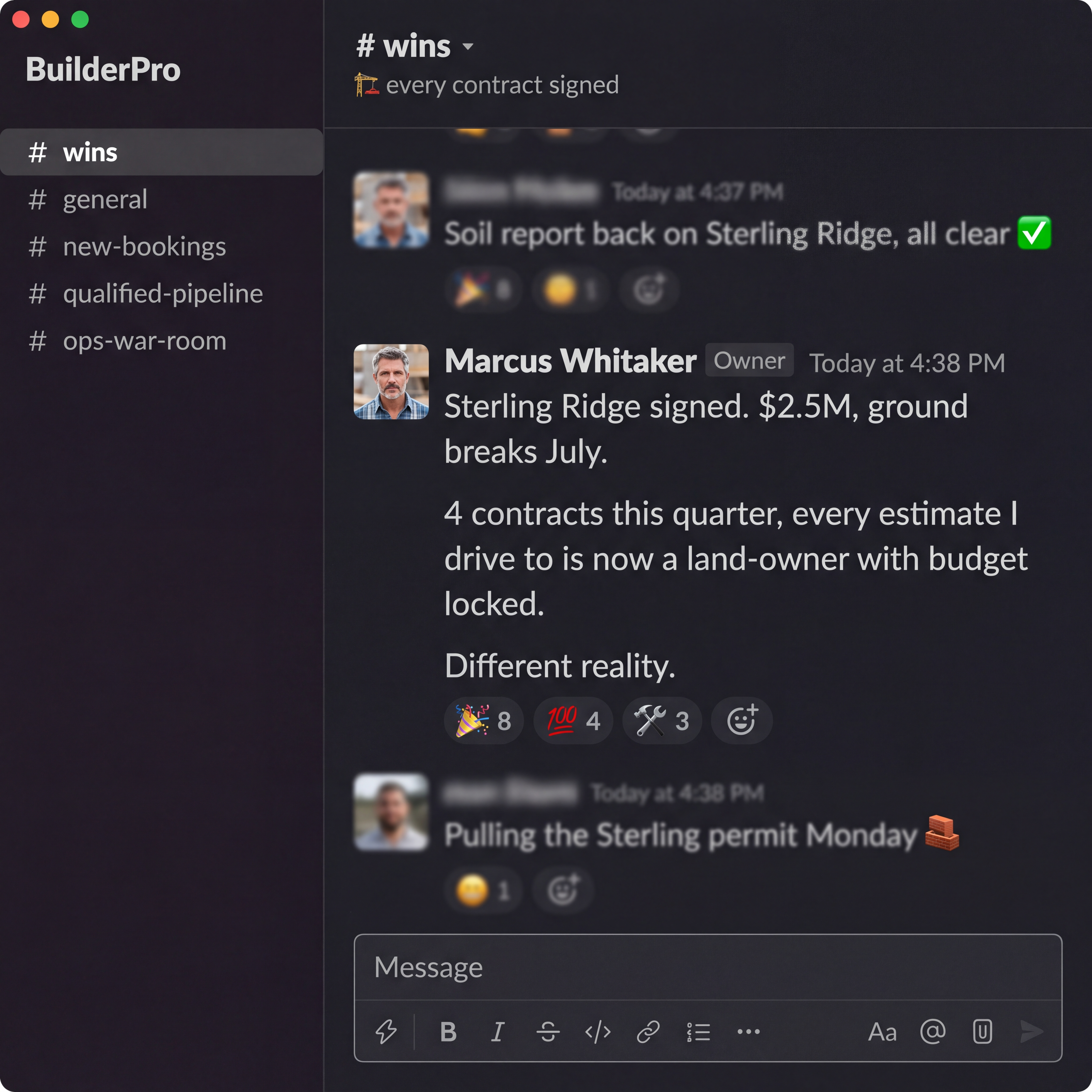 Slack message from Marcus Whitaker: Sterling Ridge signed. $2.5M, ground breaks July. 4 contracts this quarter, every estimate I drive to is now a land-owner with budget locked. Different reality.