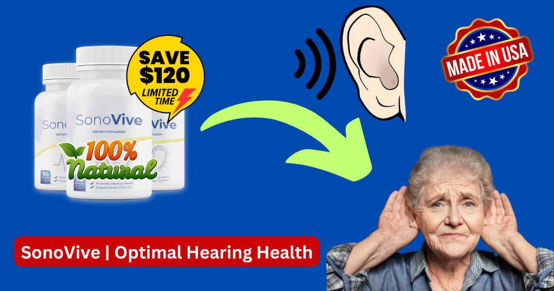 SonoVive® | Official Website - Natural Hearing Support Supplement