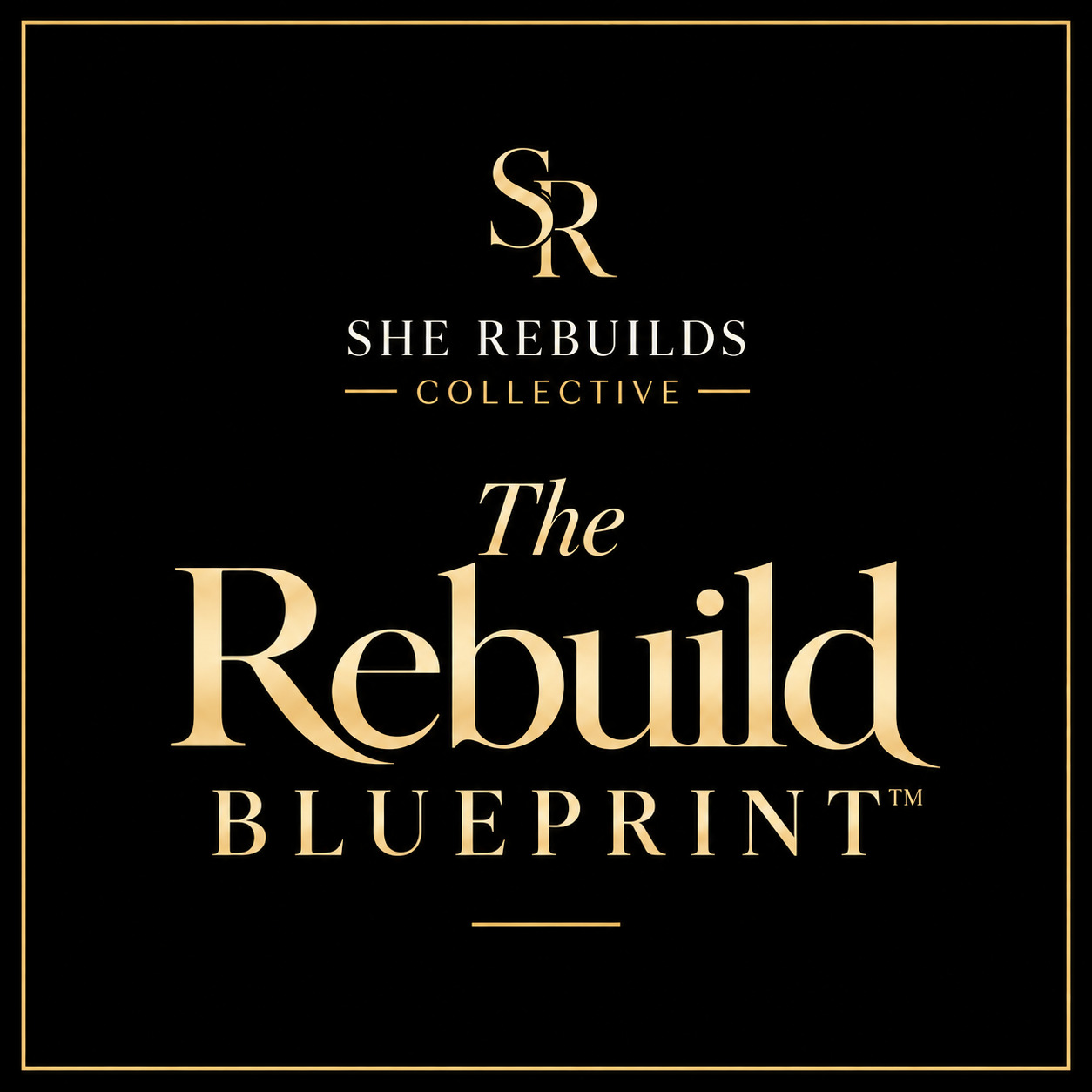 The Rebuild Blueprint
