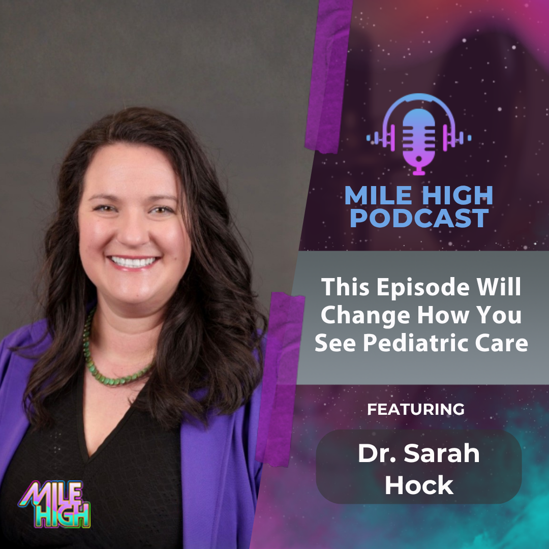 🎙️This Episode Will Change How You See Pediatric Care - Dr. Sarah Hock
