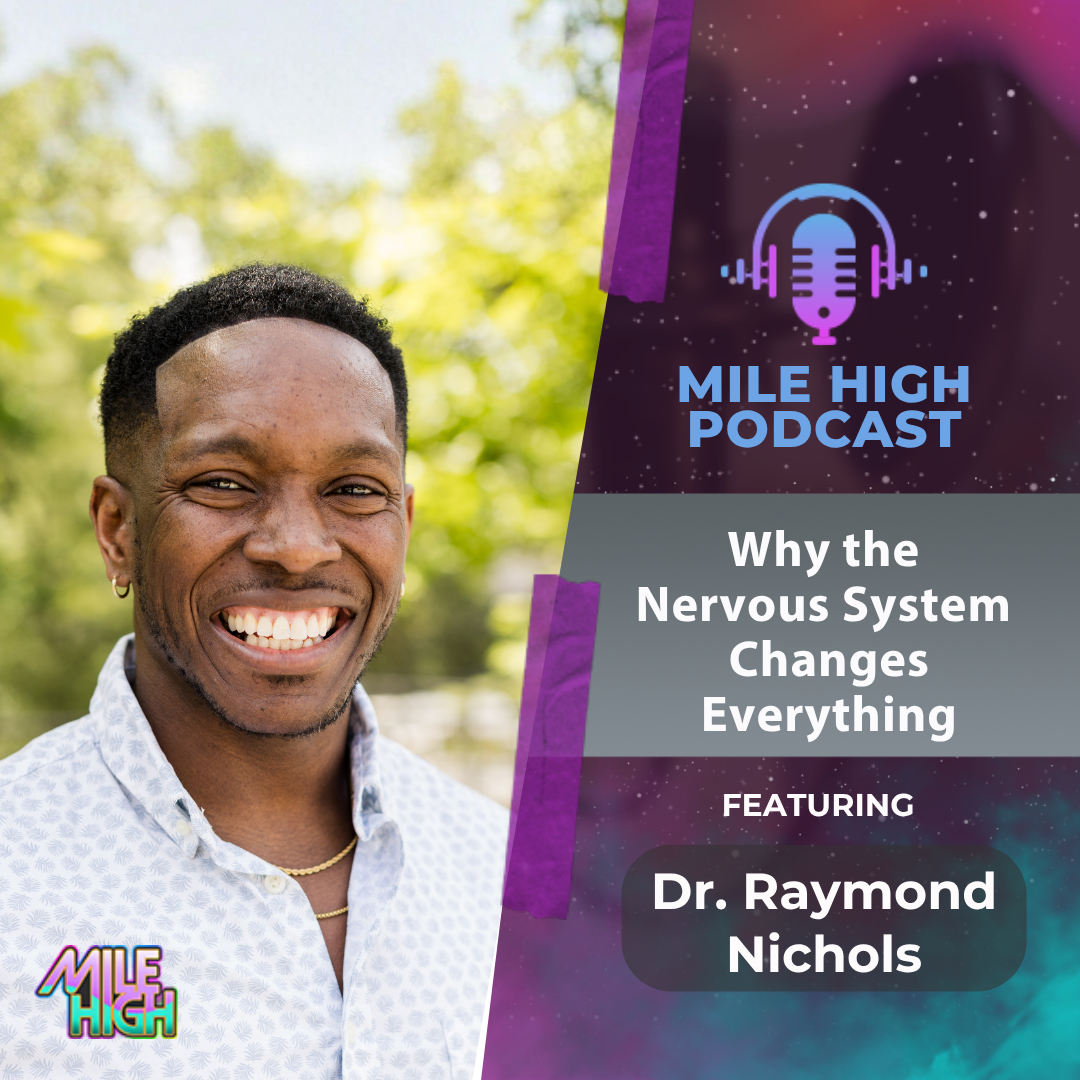 🎙️Why the Nervous System Changes Everything — Dr. Raymond Nichols