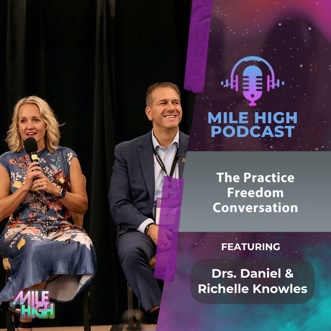 🎙️The Practice Freedom Conversation—Drs. Daniel & Richelle Knowles