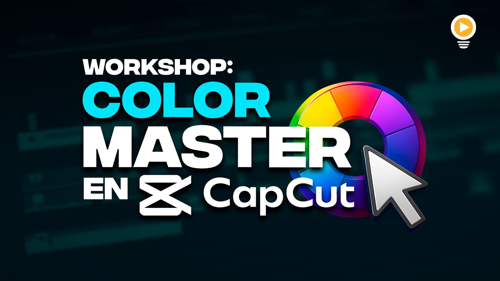 Color Máster en Capcut | Workshop Infocus