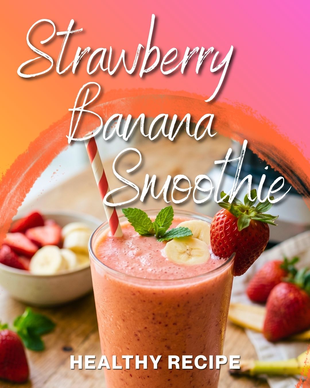 Senior-Friendly Strawberry Banana Protein Smoothie for Recovery and Energy
