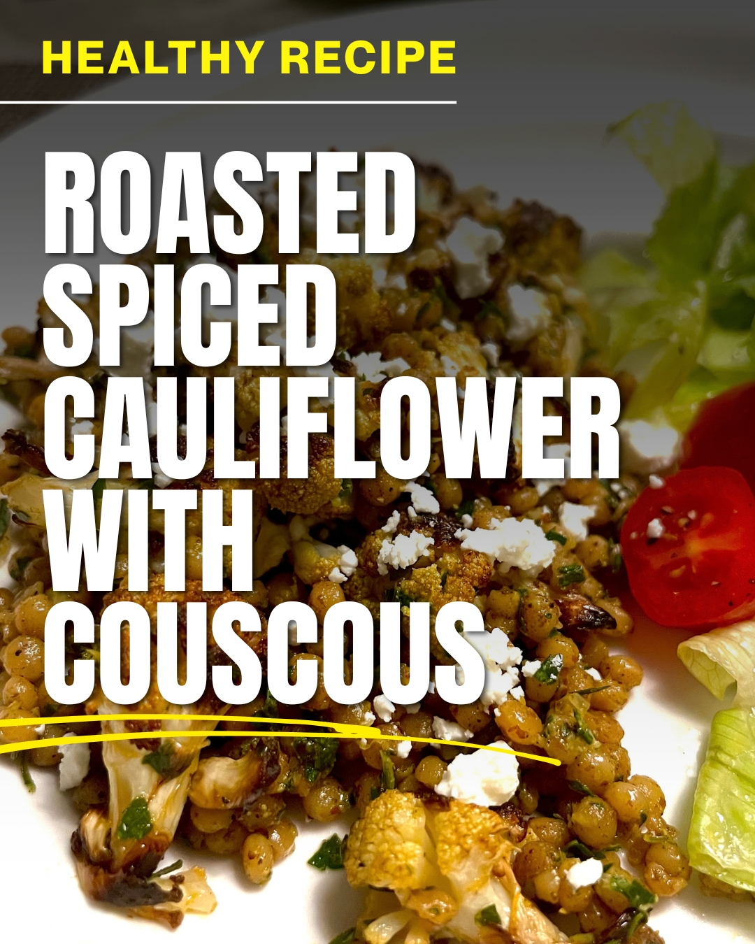 Healthy Recipe for Seniors: Roasted Spiced Cauliflower With Couscous