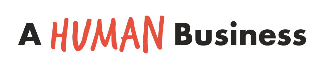 A Human Business