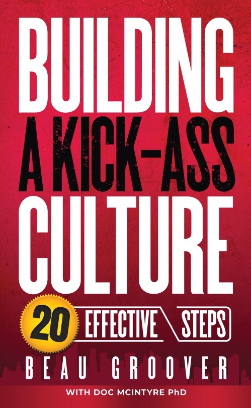 Building a Kick-Ass Culture: 20 Effective Steps