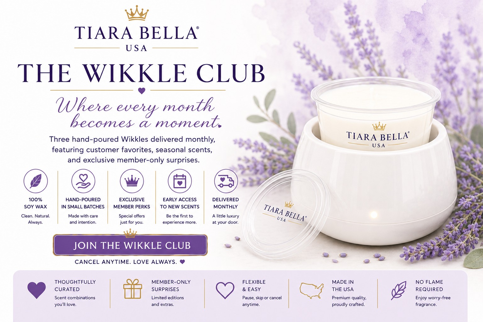 The Wikkle Club — where every month becomes a moment. Three hand-poured Wikkles delivered monthly.