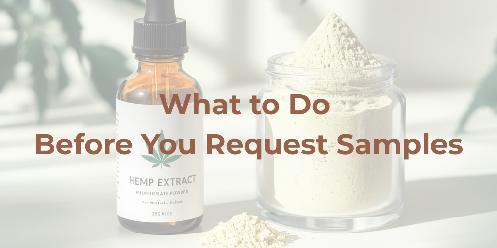 What to Do Before You Request Samples