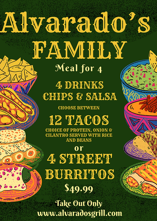 Family meal for 4 with tacos chips salsa and drinks from Alvarado's