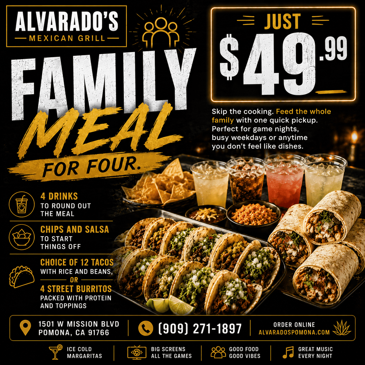 Family meal for 4 with tacos chips salsa and drinks from Alvarado's