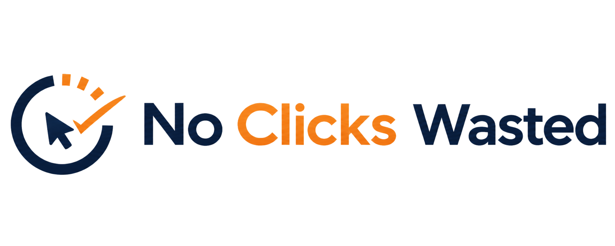 No Clicks Wasted