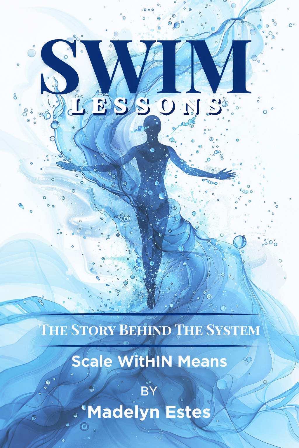 Cover of SWIM Lessons: The Story Behind the System by Madelyn Estes