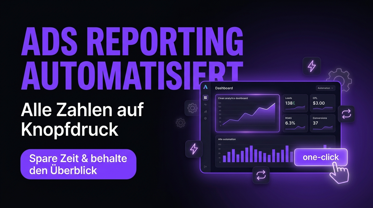 Kurs: Ads Reporting automatisiert