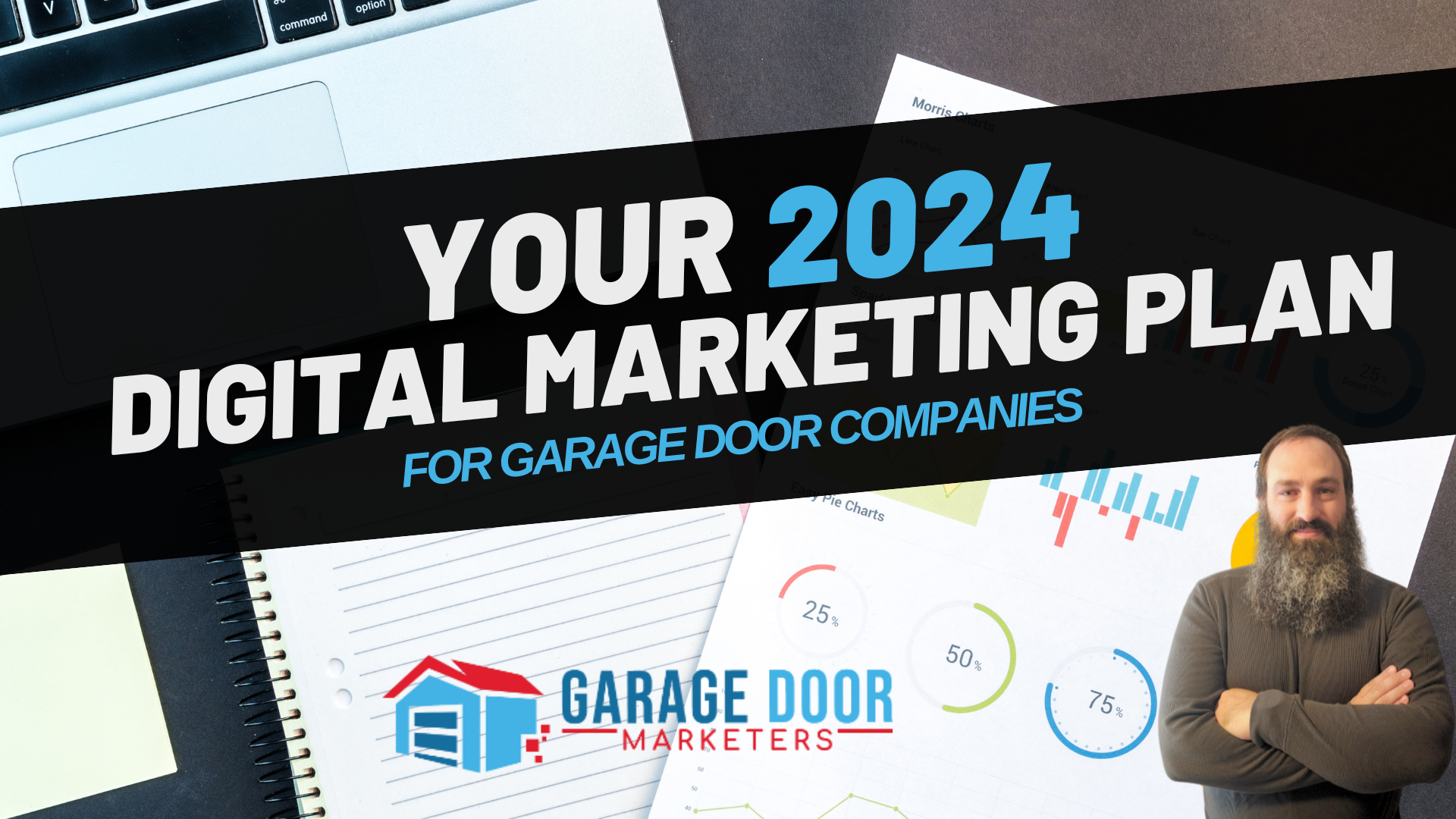 Your 2024 Digital Marketing Plan For Garage Door Companies   657a2dcca2cb07e26aa81ef0 