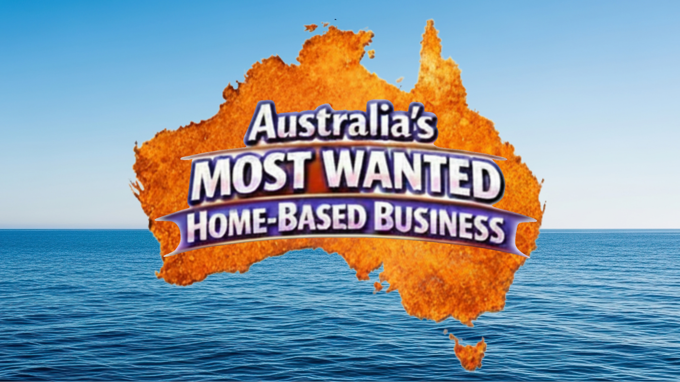 Australia's Most Wanted Home-Based Business
