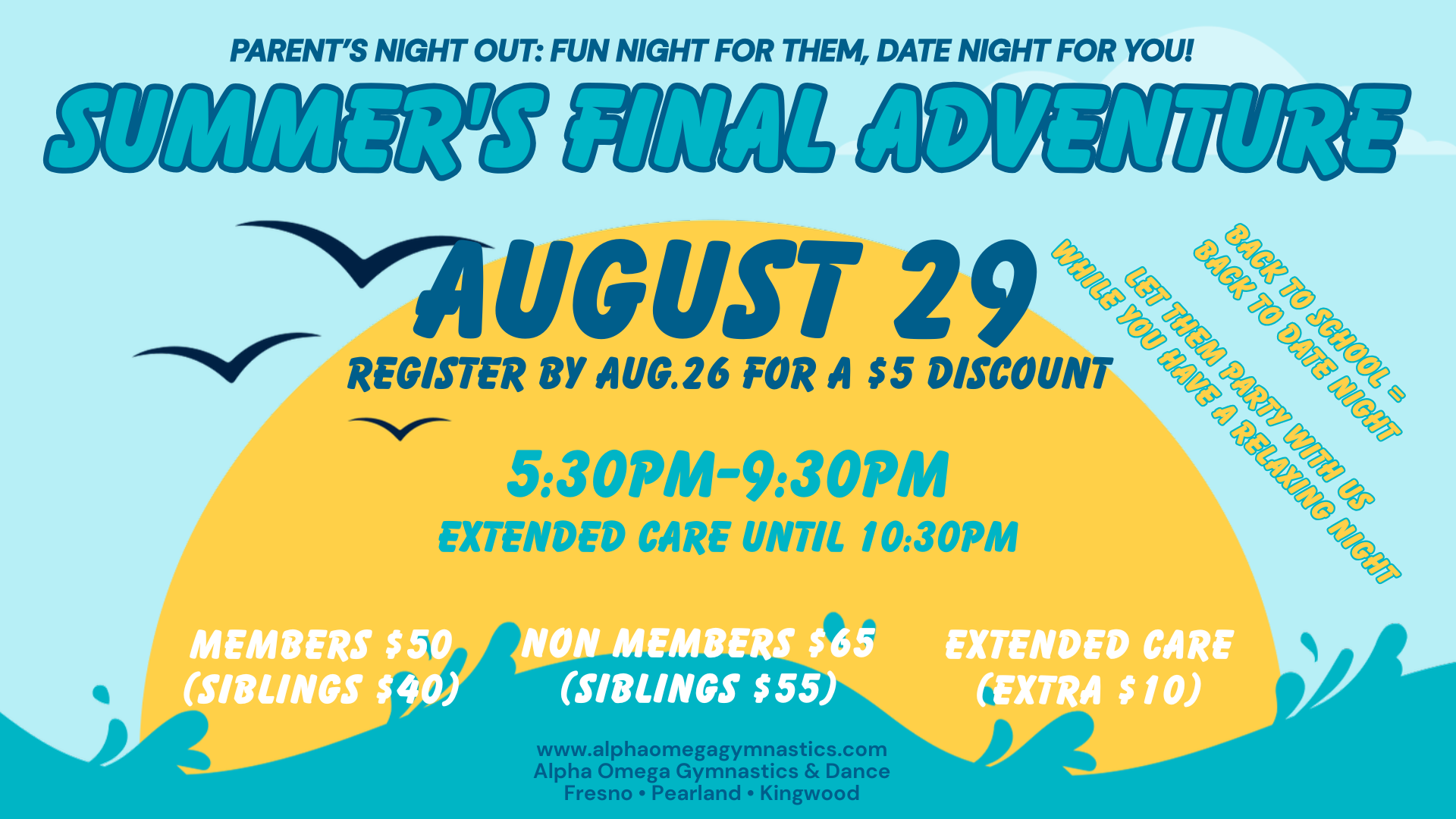 Parent's Night Out: Summer's Final Adventure on August 29, 2026