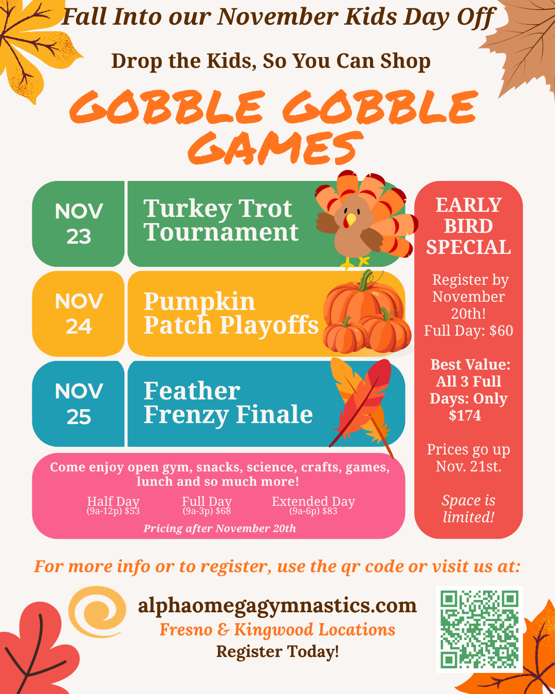 Gobble Gobble Games November Kid's Day Off flyer — Turkey Trot Tournament, Pumpkin Patch Playoffs, and Feather Frenzy Finale themes