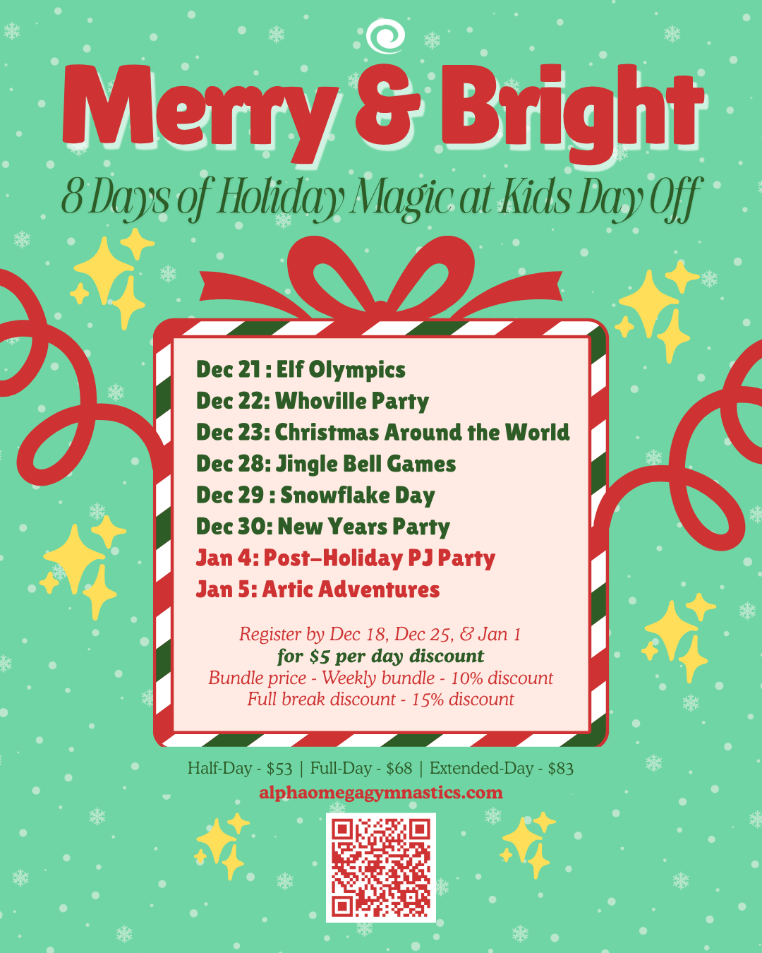 Merry & Bright holiday Kid's Day Off flyer — 8 days of holiday magic December 21 through January 5