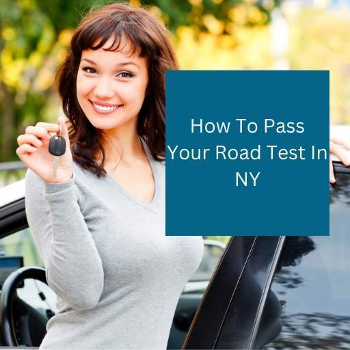 How To Pass Your Road Test In New York