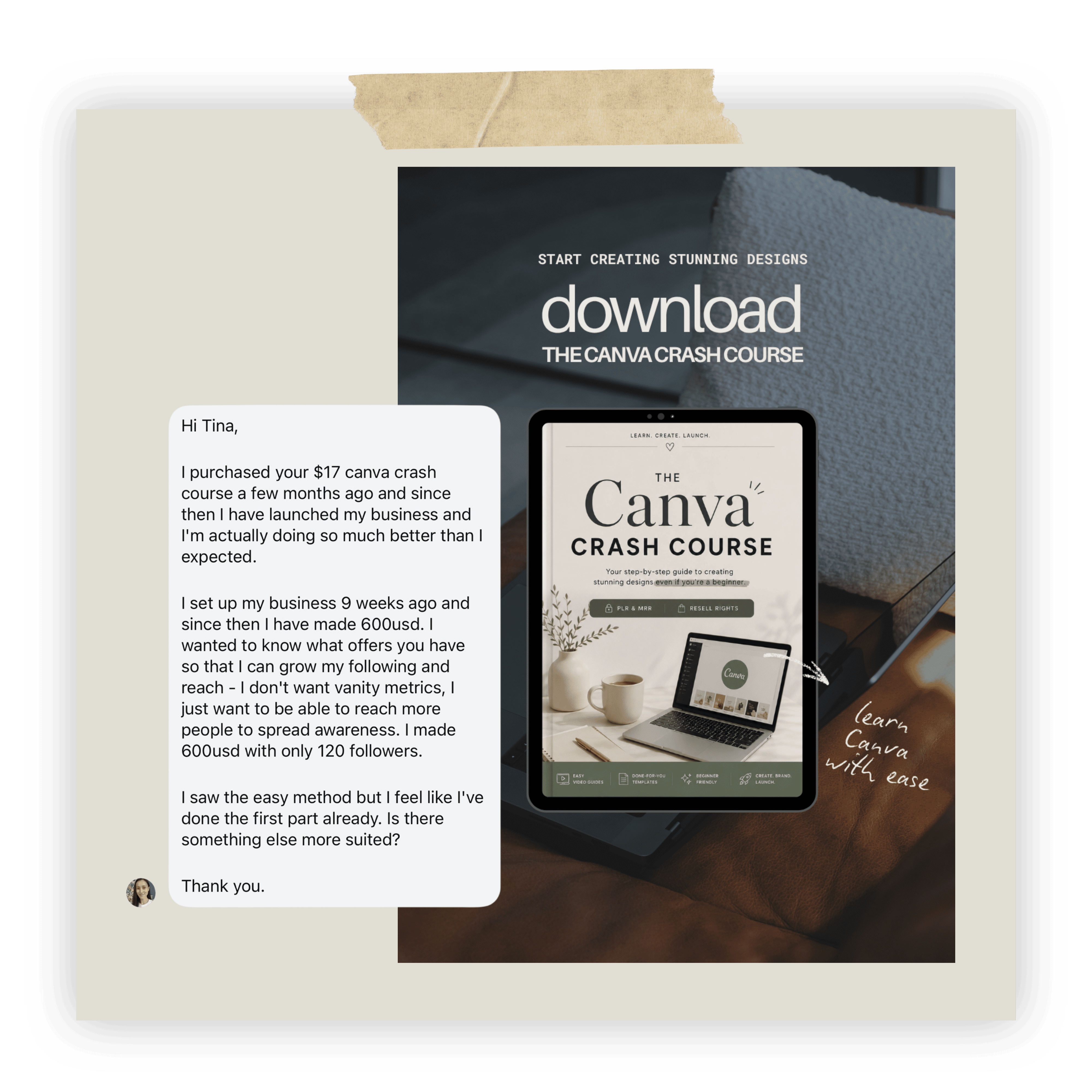Customer feedback reporting $600 in sales after nine weeks with 120 followers