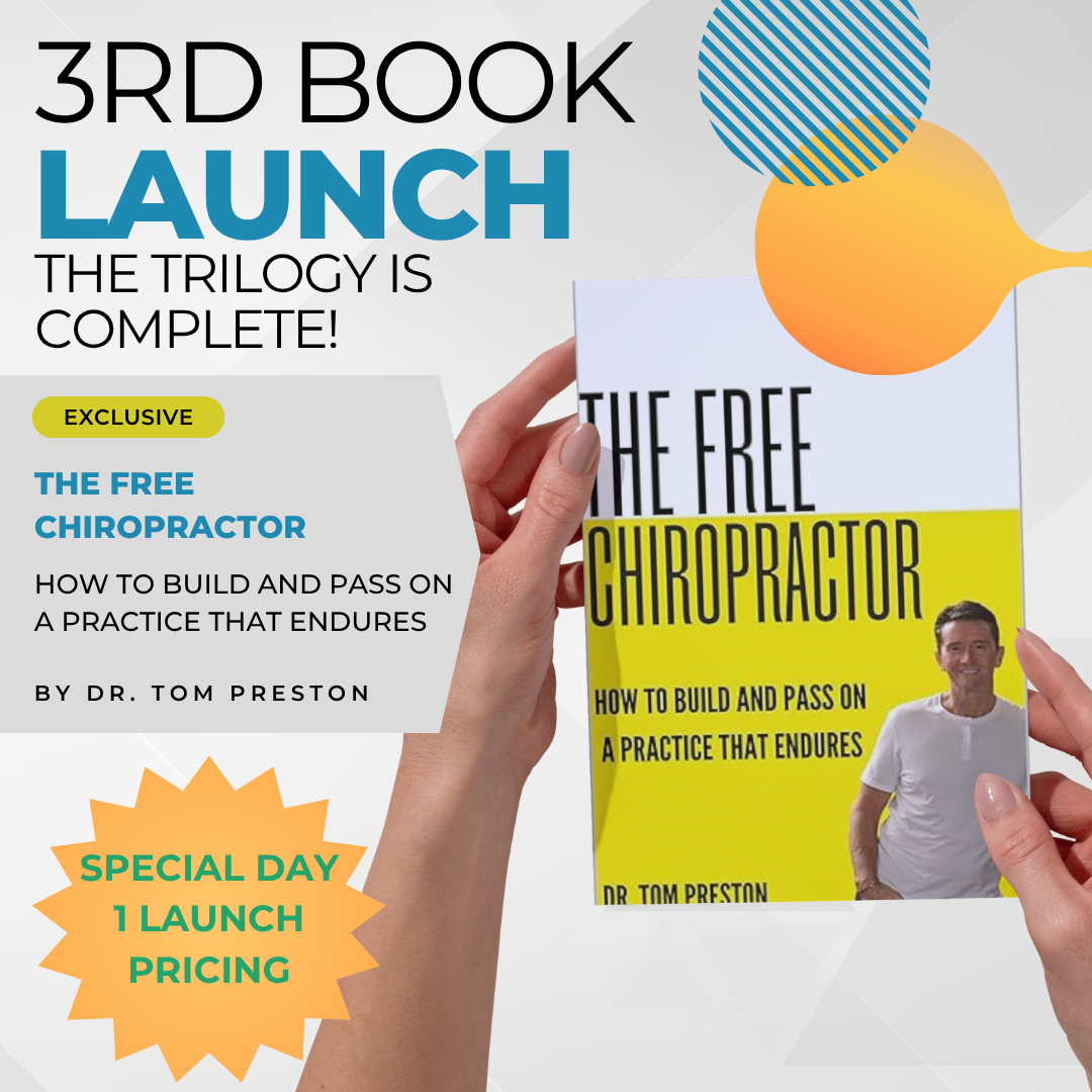 The Free Chiropractor by Dr. Tom Preston
