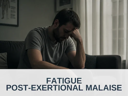 Fatigue Post-Exertional Malaise
